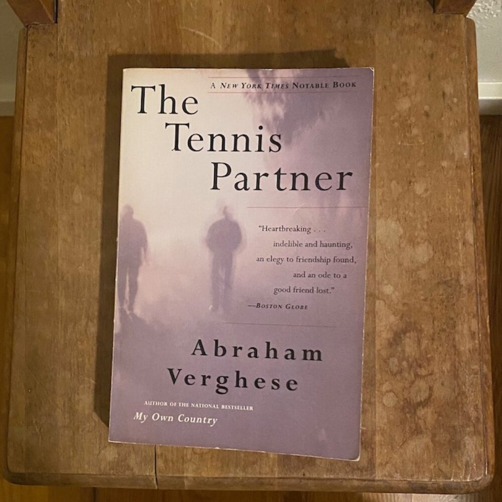 The Tennis Partner by Abraham Verghese